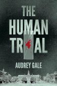 Human Trial Audrey  Gale