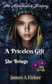 A Priceless Gift She James Fisher