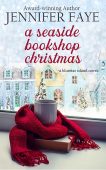 A Seaside Bookshop Christmas Jennifer Faye