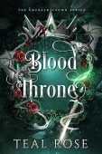 Blood Throne (Emerald Crown Teal Rose