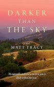 Darker Than the Sky Matt Tracy