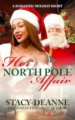 Her North Pole Affair Stacy- Deanne