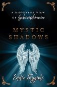 Mystic Shadows A Different Eddie Faggioli