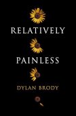 Relatively Painless Dylan Brody