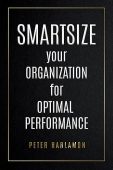 SMARTSIZE YOUR ORGANIZATION FOR Peter Harlamon