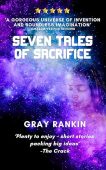 Seven Tales Of Sacrifice Gray Rankin