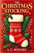 Christmas Stocking L.C. Moore