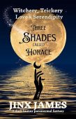 Three Shades Called Horace Jinx James