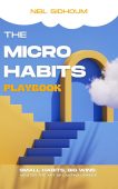 Micro Habits Playbook Neil Sidhoum