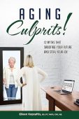 Aging Culprits 12 Myths Eileen Kopsaftis