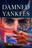 Damned Yankees Ray Deptula