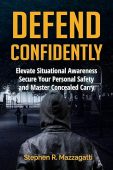 Defend Confidently Elevate Situational Stephen Mazzagatti