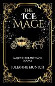 Ice Mage Julianne Munich